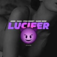 Lucifer (feat. Maoa ELB, Ryan Kennet & Darek Noow) [AKIRO Remix] - Single - Jeyzas