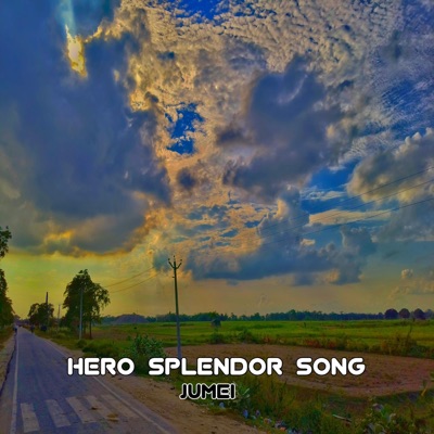 JUMEI - Hero Splendor Song