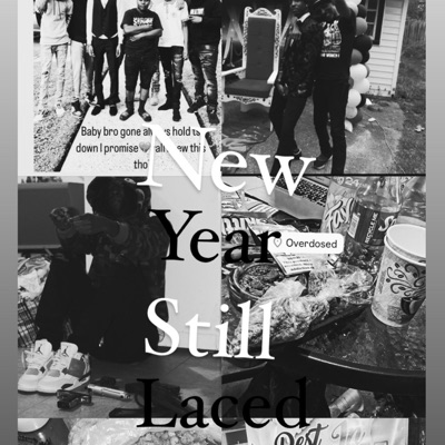 New Year Still Laced - EP