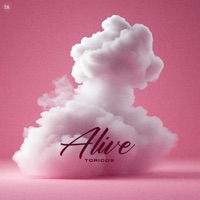 Alive - Single - Toricos