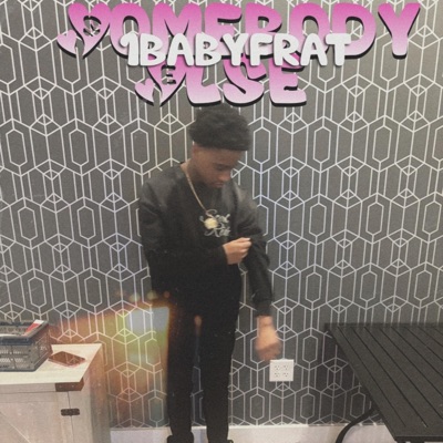 Somebody Else - Single