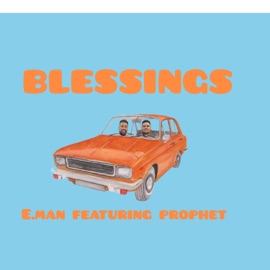 Blessings (feat. Prophet) E.man