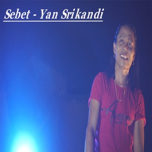 Chord Gitar SEBET - Yan Srikandi