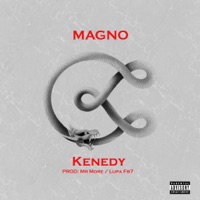 Magno - Single - Kenedy, Mr More & Lupa Fb7