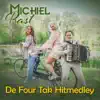 de Four Tak hitmedley