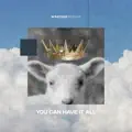 You Can Have It All
