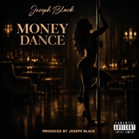 Money Dance - Single - Joseph Black