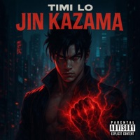 JIN KAZAMA - Single - Timi Lo