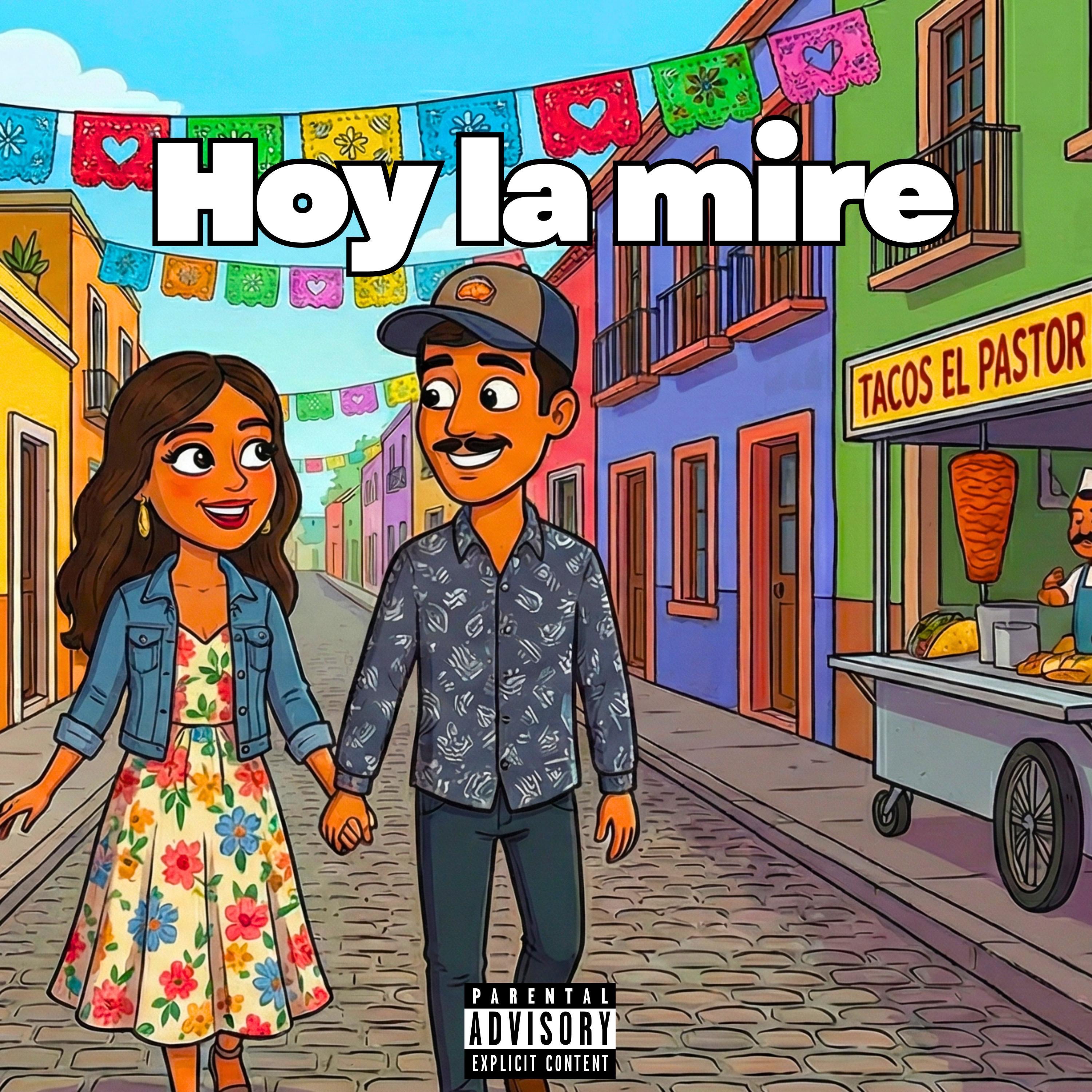 Hoy la miré - Single