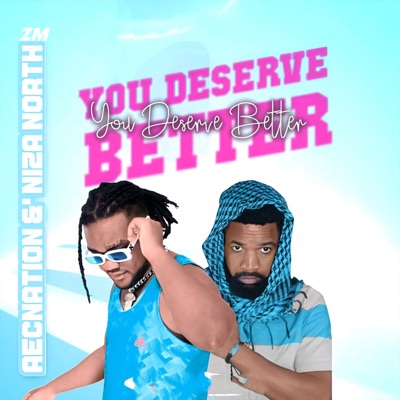 You Deserve Better - Single