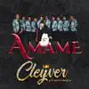 Amame - Cleyver y la Nueva Imagen