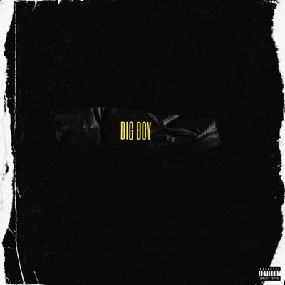 BIG BOY - Single