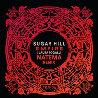 Empire (Natema Remix) - Single - Laura Rogalli, Natema & Sugar Hill
