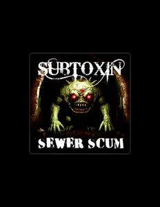 收听 SUBTOXIN、观看音乐视频、阅读小传、查看巡演日期等 ！