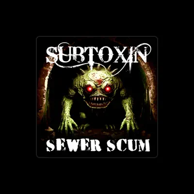 Listen to SUBTOXIN, watch music videos, read bio, see tour dates & more!