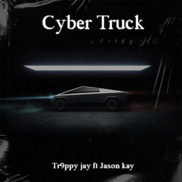 Cyber Truck (feat. Jason Kay) - Single