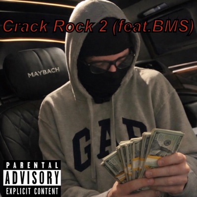 Crack Rock 2 (feat. BMS) - Single