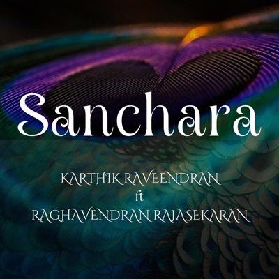 Sanchara (feat. Raghavendran Rajasekaran) - Single
