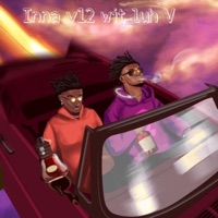 Inna V12 wit luh V (feat. Luh V) - Single - !ce