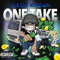 One Take Freestyle - Single - Blue Ragg$