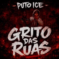 GRITO DAS RUAS (feat. Don Killerito) - Single - Puto ice