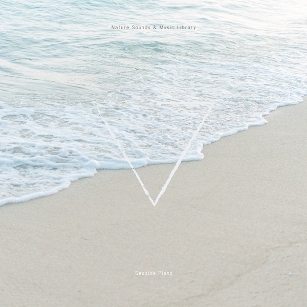 Seaside Piano: Melodies for Coastal Dreams