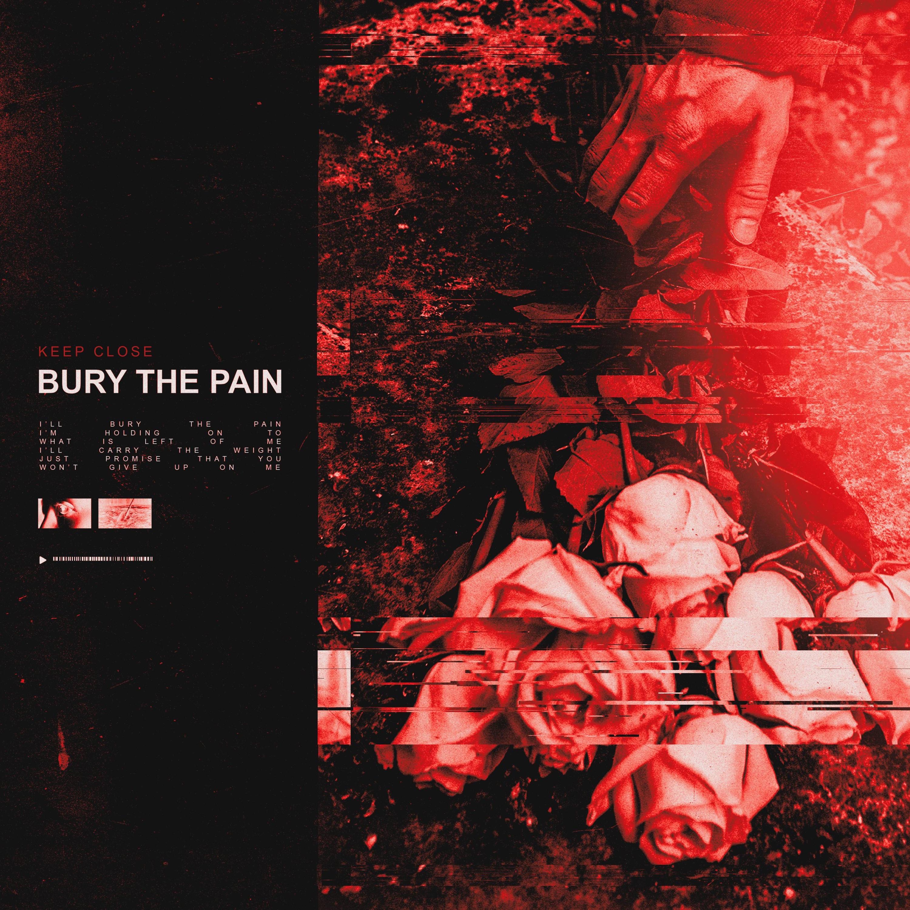 Bury The Pain - Single
