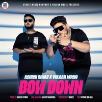 Bow Down - Single - VULCAN MUSIC & Ashish Siwas