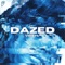 Dazed - VIHSYL lyrics