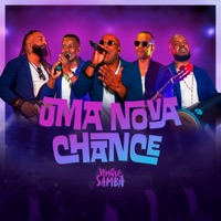 Uma Nova Chance - Vem que é Samba
