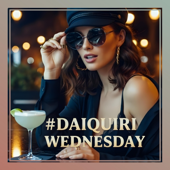 Daiquiri Wednesday 2025