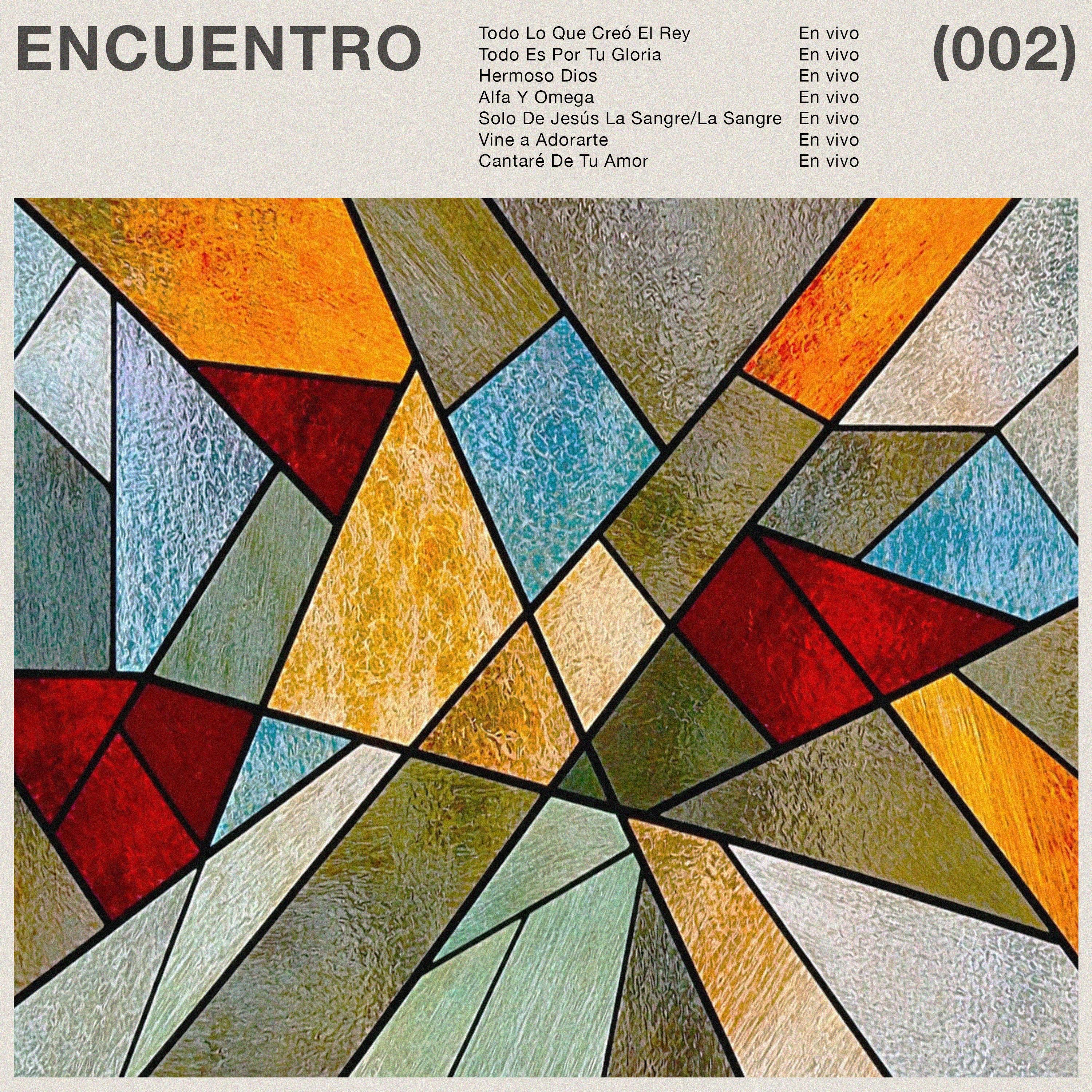 Encuentro 002 (En vivo)