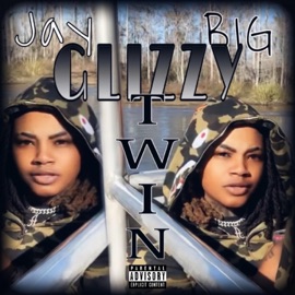TWIN Big Glizzy