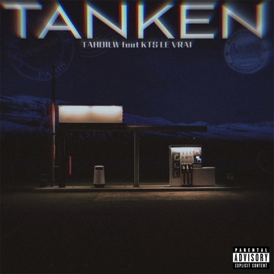 Tanken (feat. Kts Le Vrai) - Single