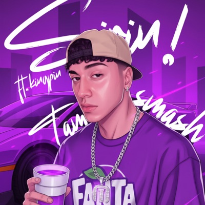 TAM SMASH (feat. KINGPIN) - Single