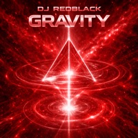 Gravity - Single - DJ Redblack