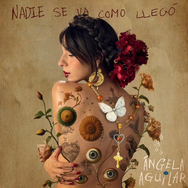 Nadie Se Va Como Llegó - Album by Ángela Aguilar - Apple Music