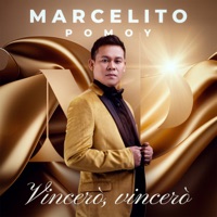 Vincerò, vincerò - Single - Marcelito Pomoy