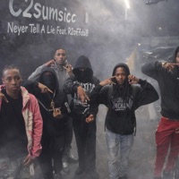 NEVER TELL A LiE (feat. R2Offda8) - Single - C2sumsicc