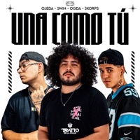 Una Como Tú (feat. TRATTO DE LA CALLE & Ogda) - Single - Ojeda, Swin & Skorps
