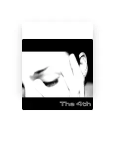 Escucha a The 4th, mira videos musicales, lee su biografía, consulta las fechas de las gira y más.