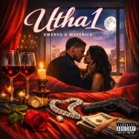 utha1 - Single - $wervo & MXVERICK