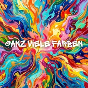GANZ VIELE FARBEN (feat. Flashus Christus, DeeLah & Red Flag Music) - Single