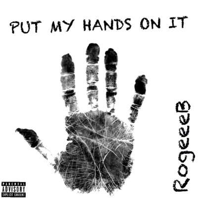 Put My Hands On It - Single