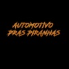 Automotivo Pras Piranhas (Live) - Single