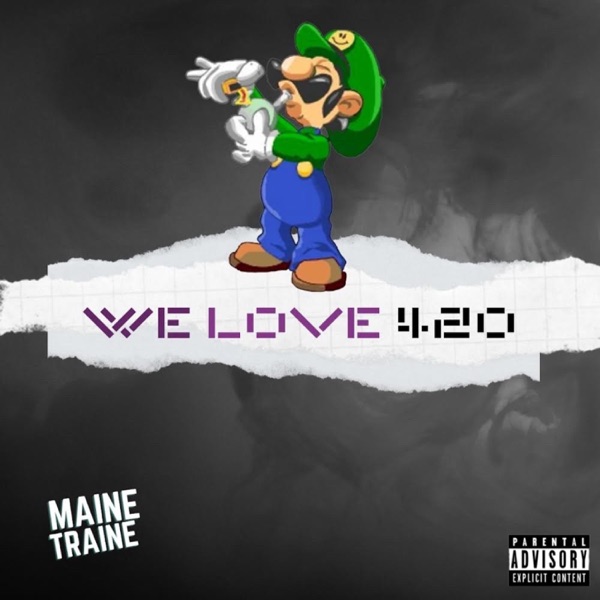 We Love 420 - Single