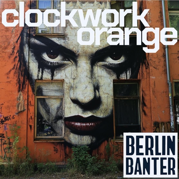 Clockwork Orange - Single