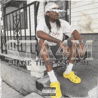 STA4M (Shake That Ass 4 Me) - Single - IsItQuan