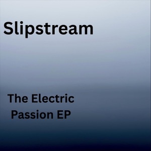 The Electric Passion EP - EP