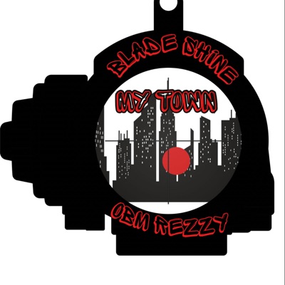 MY TOWN (feat. O.B.M REZzy) - Single